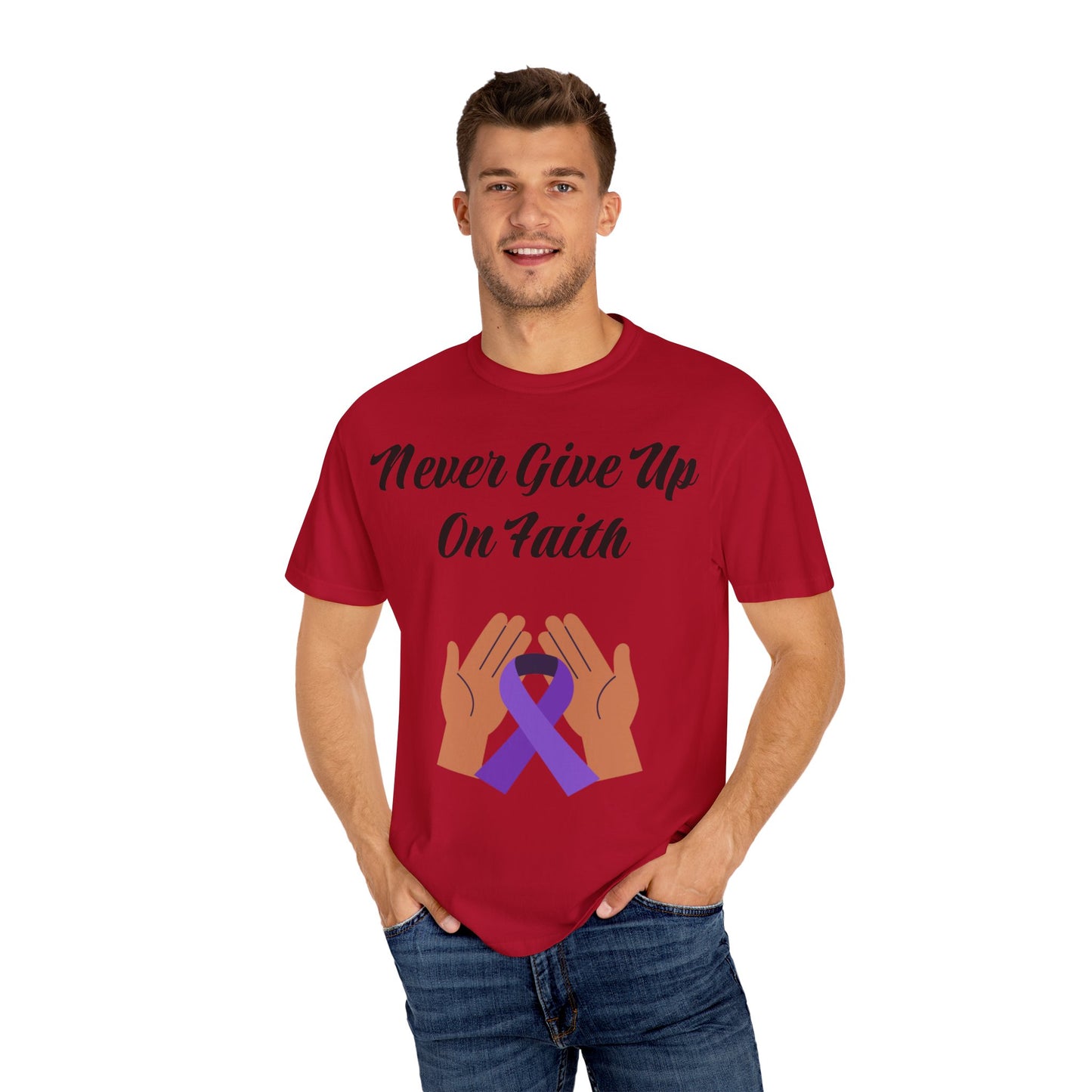 Inspirational Faith T-shirt, Motivational Quote Tee, Unisex Garment-Dyed Shirt, Support Awareness, Gift for Loved Ones