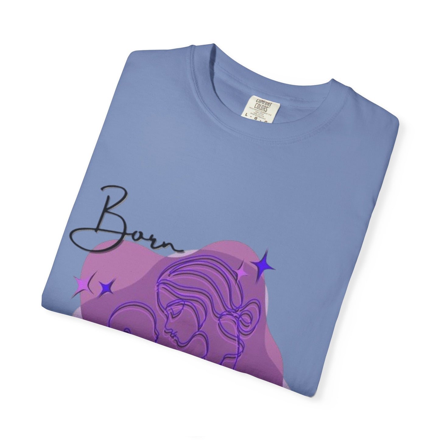 Garment-Dyed T-Shirt, Born Brave Inspirational Tee, Motivational Shirt, Unisex Graphic Tee, Casual Wear, Gift for Teens