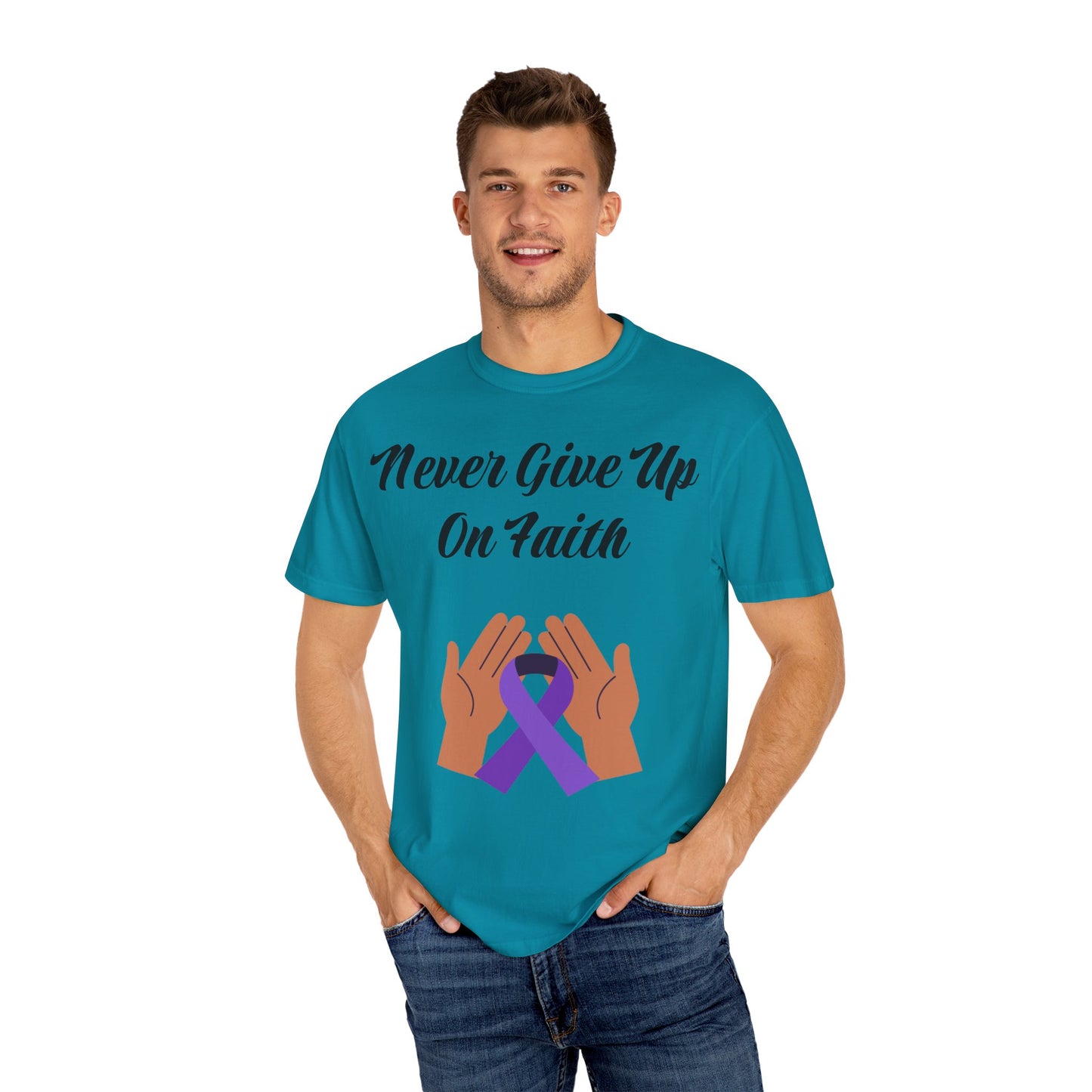 Inspirational Faith T-shirt, Motivational Quote Tee, Unisex Garment-Dyed Shirt, Support Awareness, Gift for Loved Ones