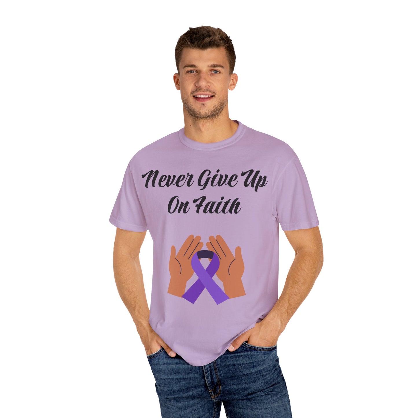 Inspirational Faith T-shirt, Motivational Quote Tee, Unisex Garment-Dyed Shirt, Support Awareness, Gift for Loved Ones