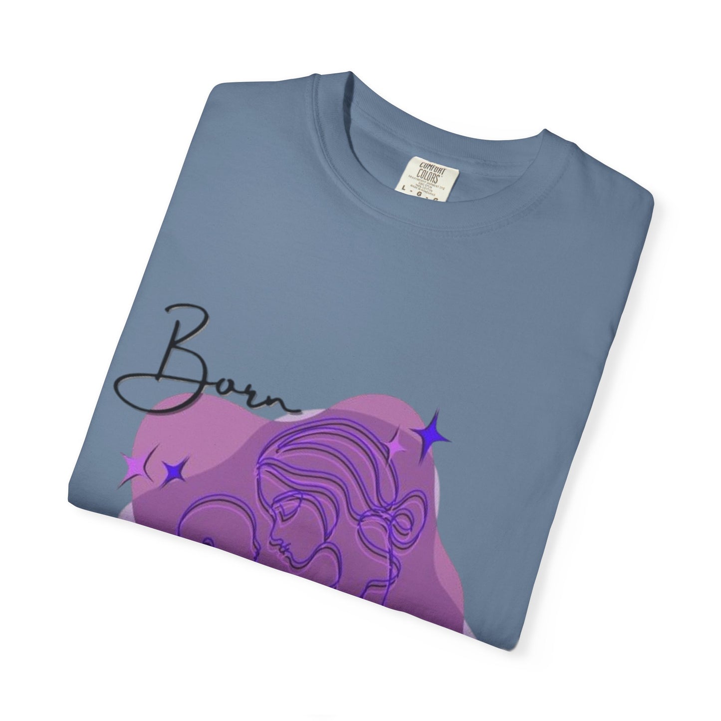 Garment-Dyed T-Shirt, Born Brave Inspirational Tee, Motivational Shirt, Unisex Graphic Tee, Casual Wear, Gift for Teens
