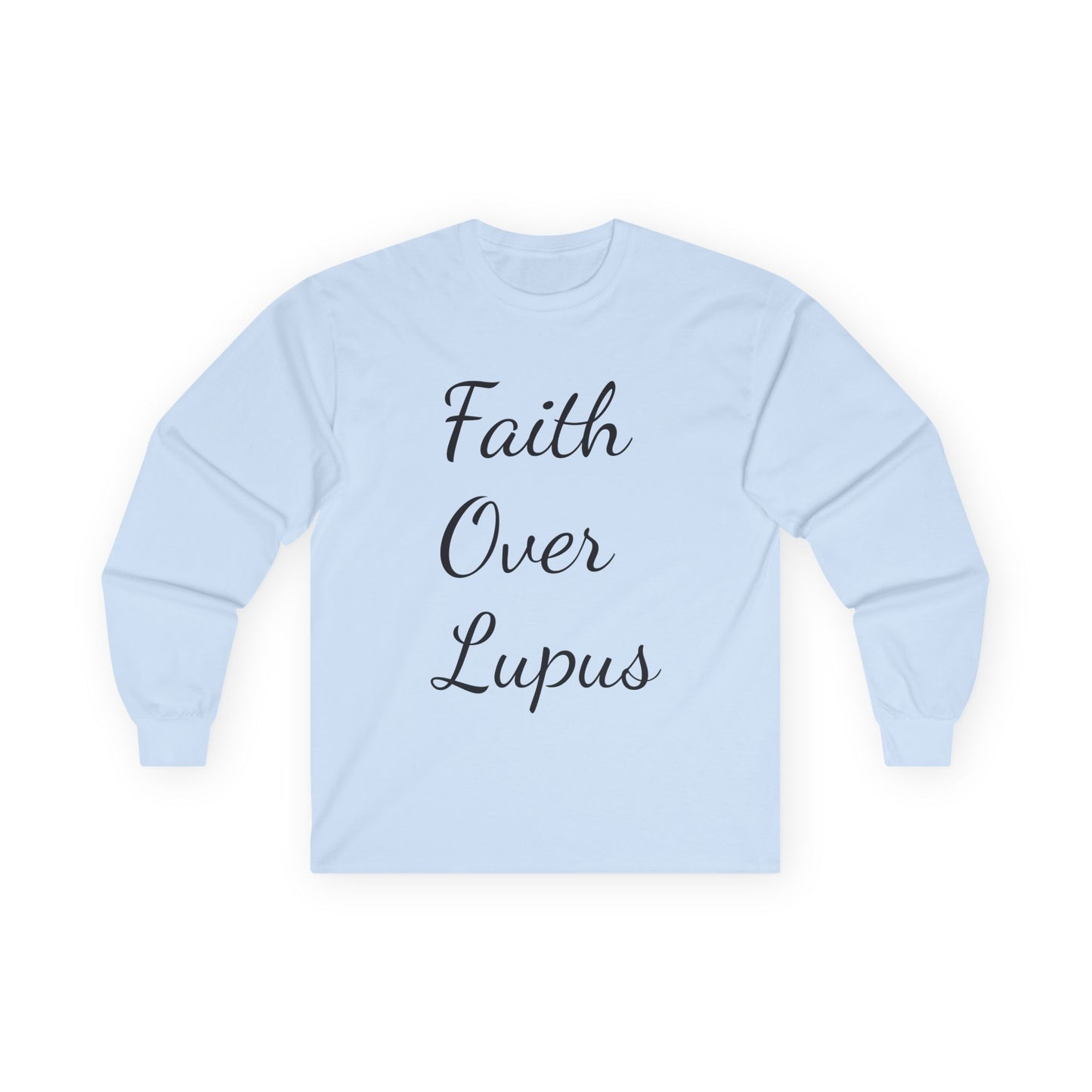 Copy of Faith Over Lupus Unisex Long Sleeve Tee, Inspirational Shirt, Awareness Apparel, Special Occasion Gift, Thoughtful Supportive Wear