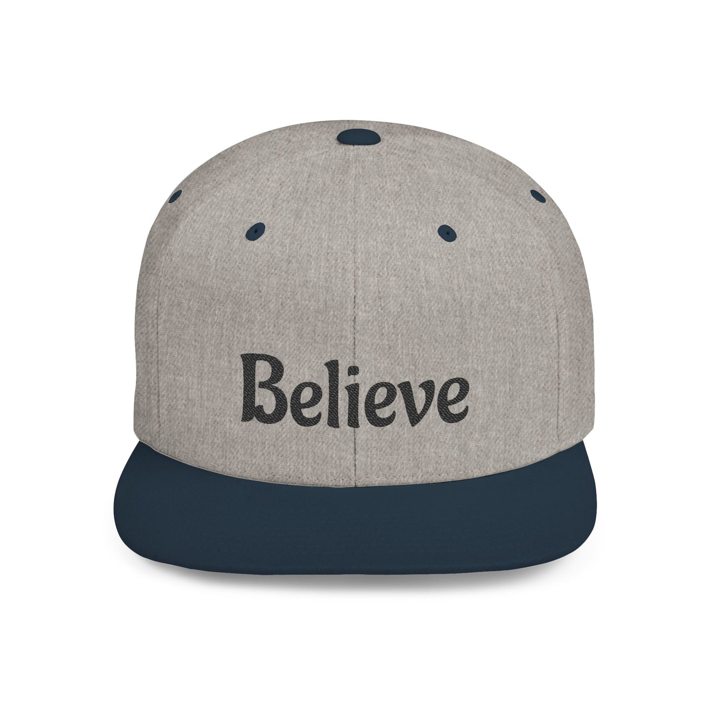 Believe Flat Bill Snapback Cap | Trendy Hip Hop Hat, Gift for Him or Her, Casual Everyday Wear, Inspiring Quote, Fashion Accessory