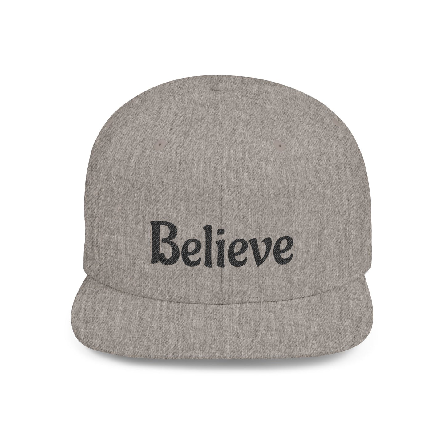 Believe Flat Bill Snapback Cap | Trendy Hip Hop Hat, Gift for Him or Her, Casual Everyday Wear, Inspiring Quote, Fashion Accessory