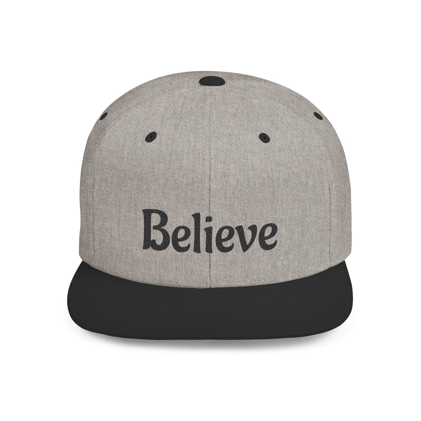 Believe Flat Bill Snapback Cap | Trendy Hip Hop Hat, Gift for Him or Her, Casual Everyday Wear, Inspiring Quote, Fashion Accessory