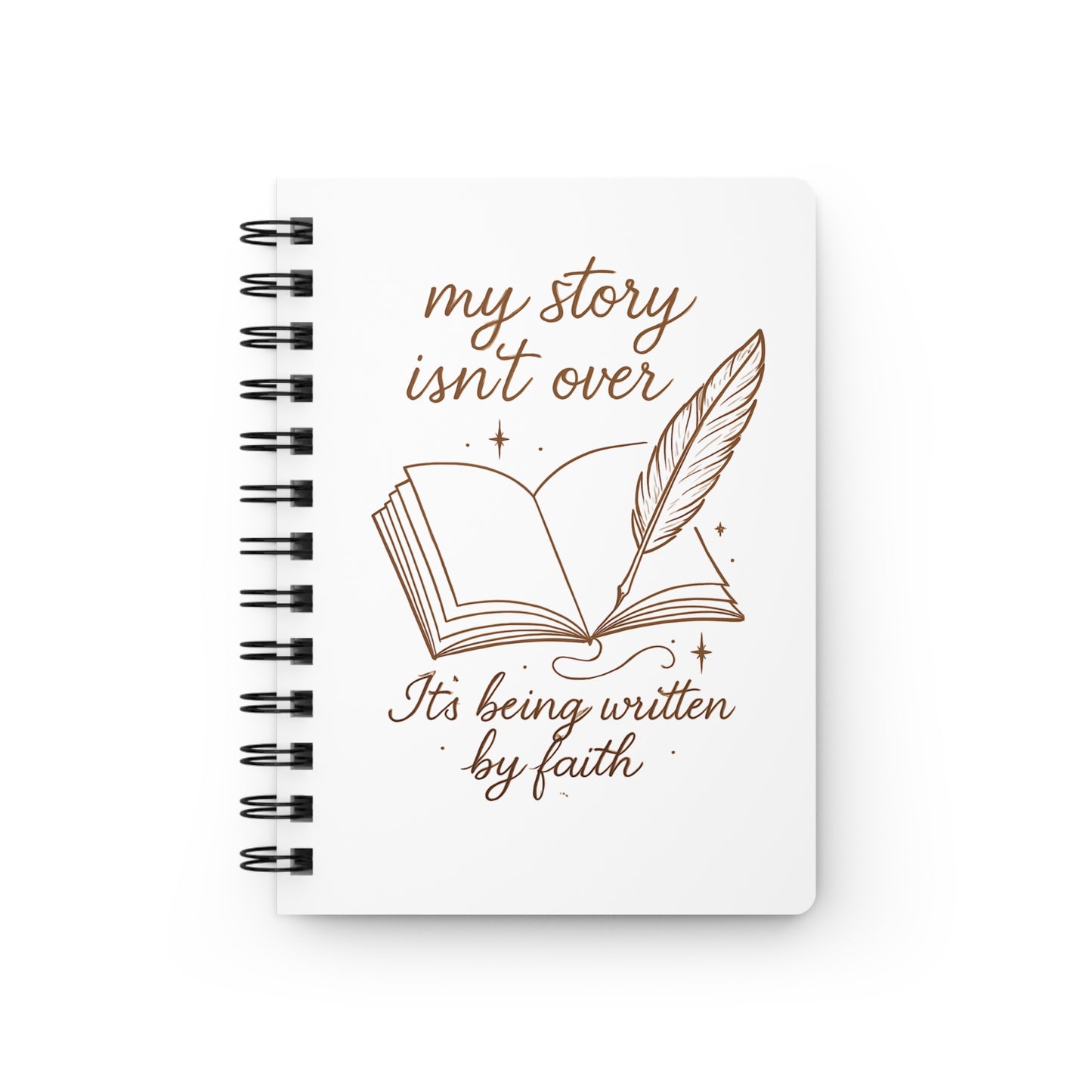 Inspirational Faith Journal — "My Story Isn't Over" Spiral Notebook