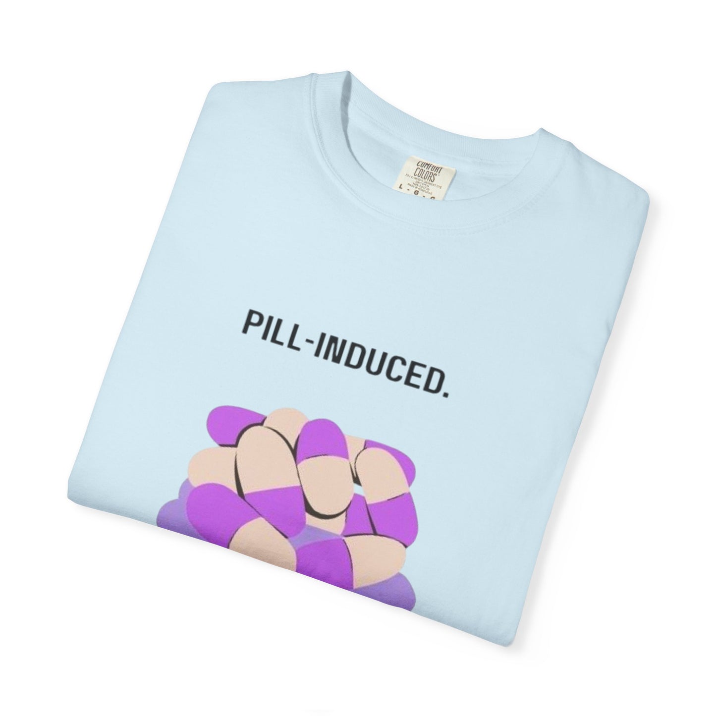 Lupus Awareness, Pill Induced, Unisex Garment-Dyed T-shirt