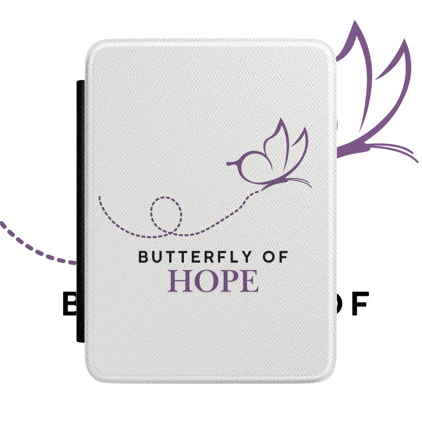 Kindle Case — "Butterfly of Hope" Inspirational E-Reader Cover