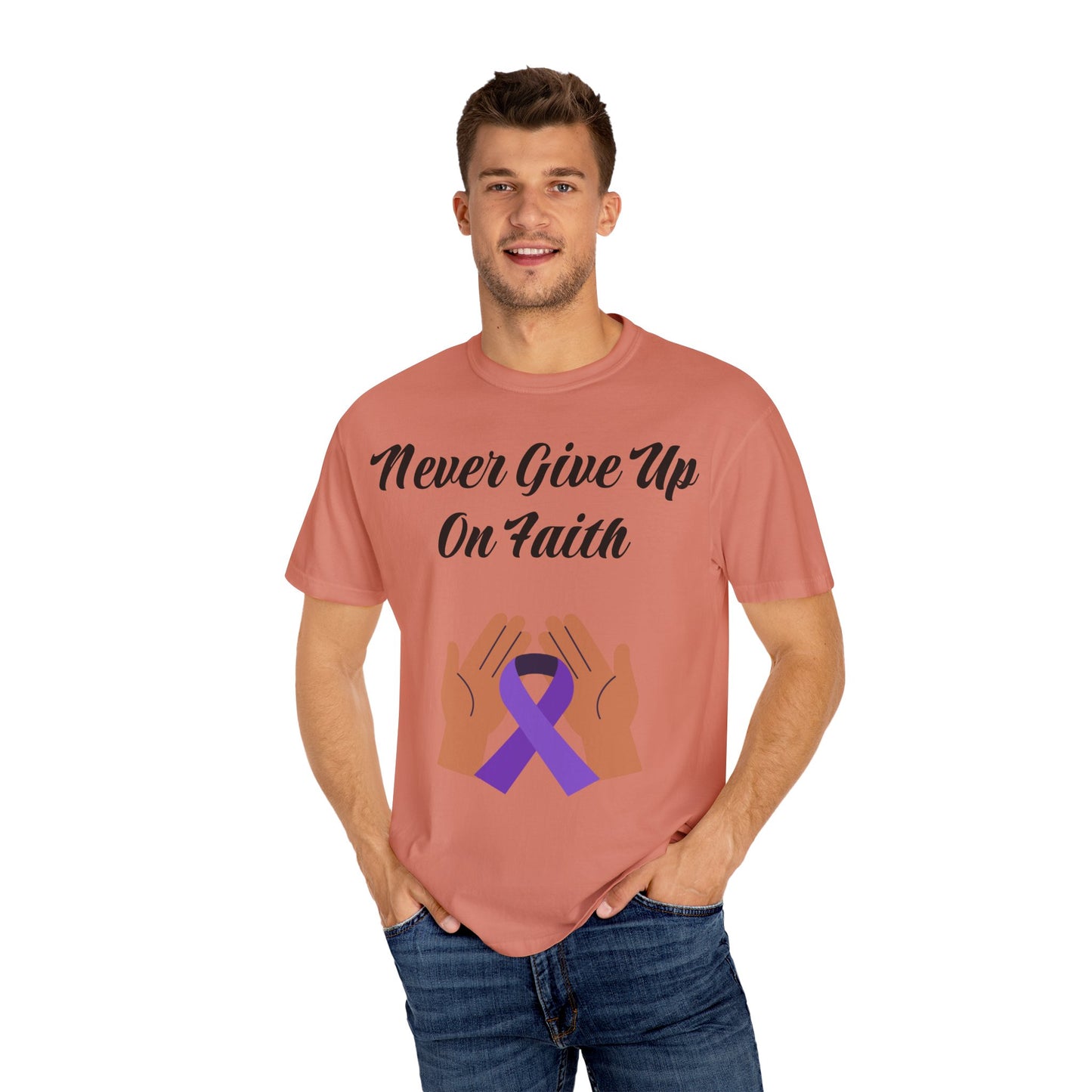 Inspirational Faith T-shirt, Motivational Quote Tee, Unisex Garment-Dyed Shirt, Support Awareness, Gift for Loved Ones