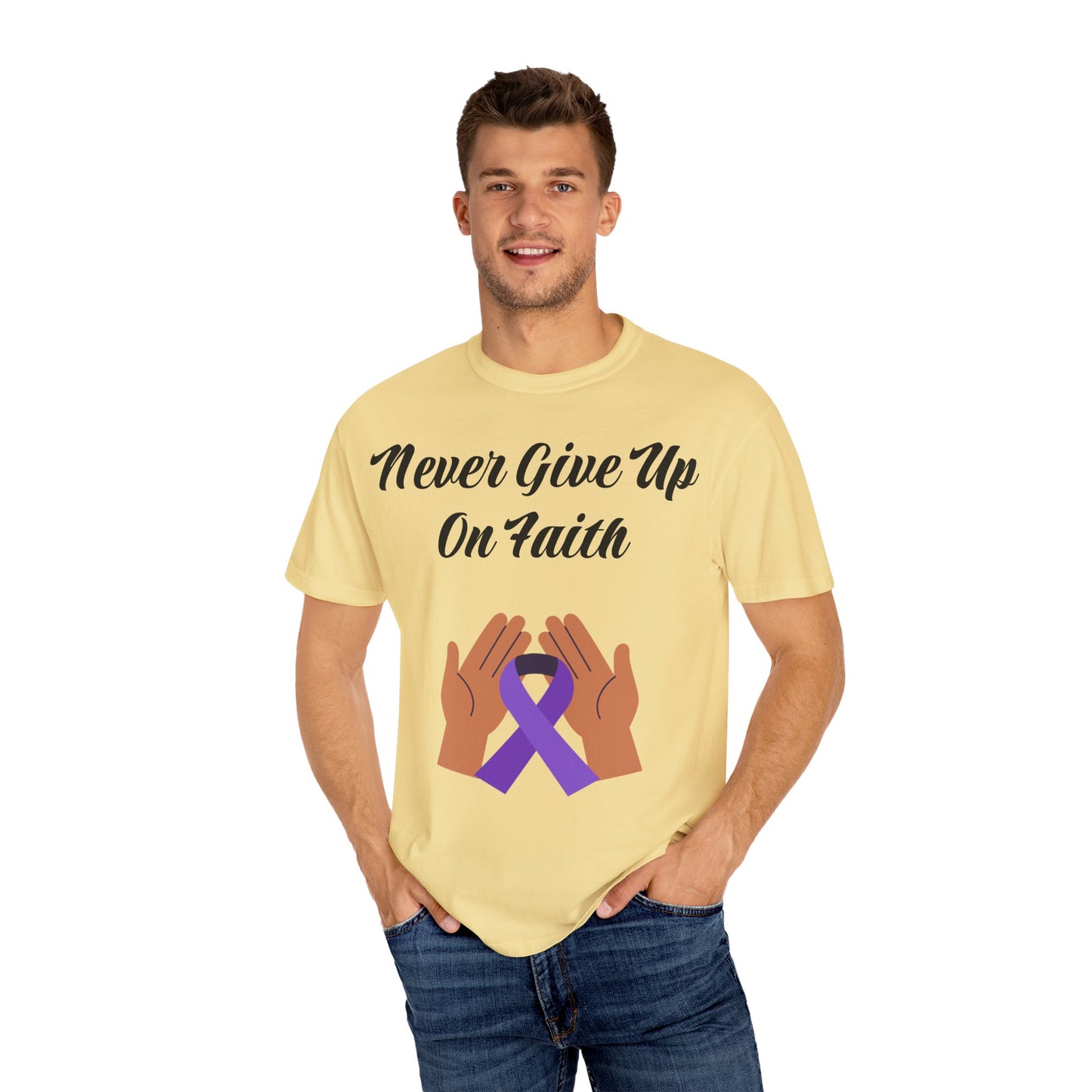 Inspirational Faith T-shirt, Motivational Quote Tee, Unisex Garment-Dyed Shirt, Support Awareness, Gift for Loved Ones