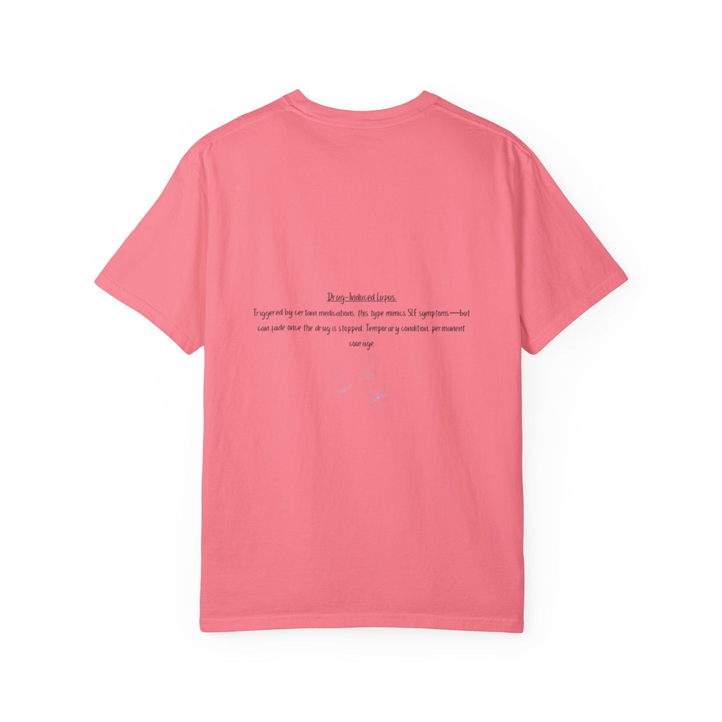 Lupus Awareness, Pill Induced, Unisex Garment-Dyed T-shirt