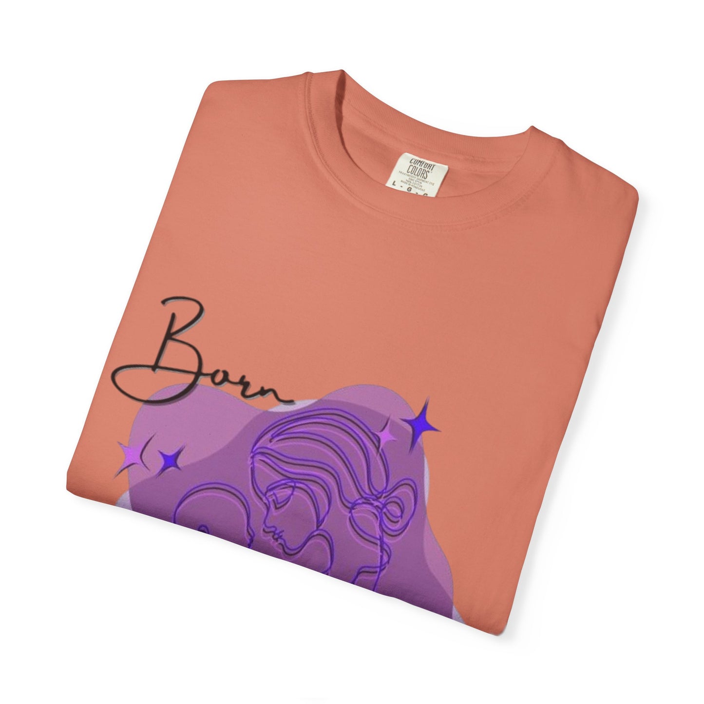 Garment-Dyed T-Shirt, Born Brave Inspirational Tee, Motivational Shirt, Unisex Graphic Tee, Casual Wear, Gift for Teens