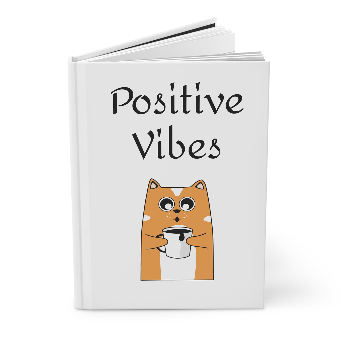 Positive Vibes Hardcover Journal — Cute Cat & Bee Motivational Notebook